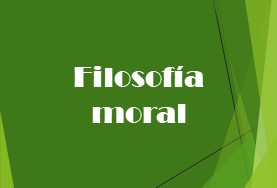 Filosofía moral